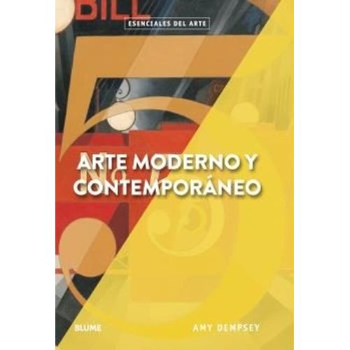 ESENCIALES ARTE - ARTE MODERNO Y CONTEMPORANEO
