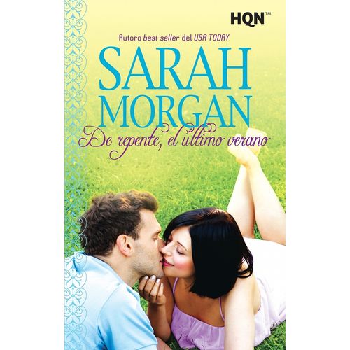 DE REPENTE, EL ULTIMO VERANO - SARAH MORGAN
