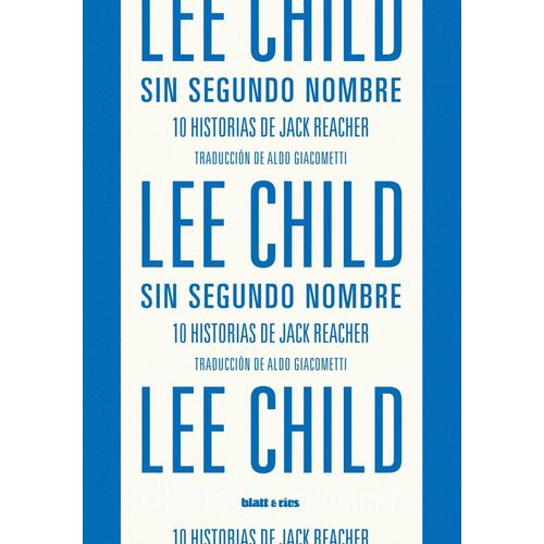 SIN SEGUNDO NOMBRE - LEE CHILD