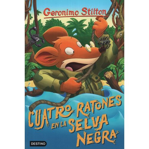 CUATRO RATONES EN LA SELVA NEGRA - GERONIMO STILTON 10