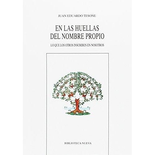 EN LAS HUELLAS DEL NOMBRE - JUAN EDUARDO TESONE