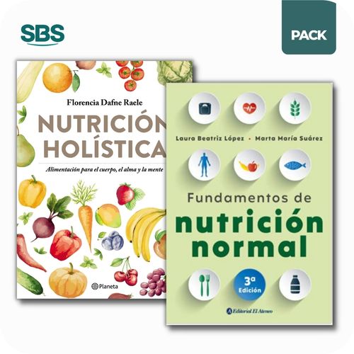 NUTRICION HOLISTICA + FUNDAMENTOS DE LA NUTRICION NORMAL - 2