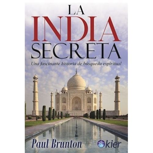 LA INDIA SECRETA - PAUL BRUNTON