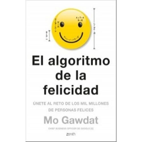 EL ALGORITMO DE LA FELICIDAD