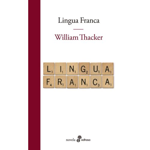 LINGUA FRANCA - WILLIAM THACKER