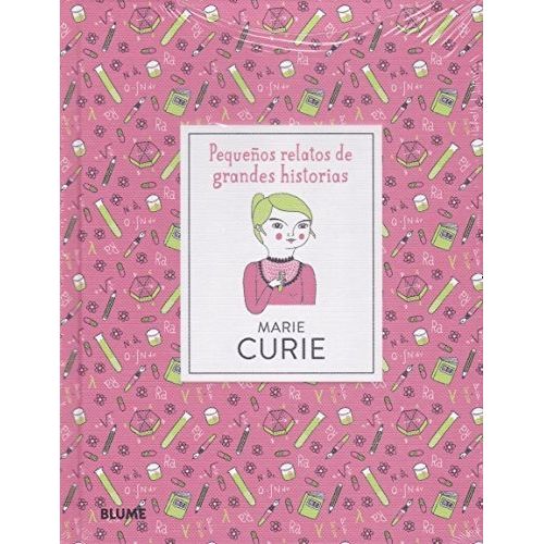 MARIE CURIE - PEQUEÑOS RELATOS DE GRANDES HISTORIAS (TAPA DU MARIE CURIE - PEQUEÑOS RELATOS DE GRANDES HISTORIAS (TAPA DU