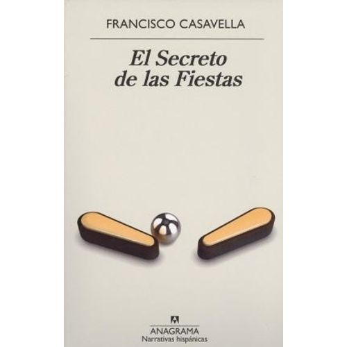 EL SECRETO DE LAS FIESTAS - CASAVELLA
