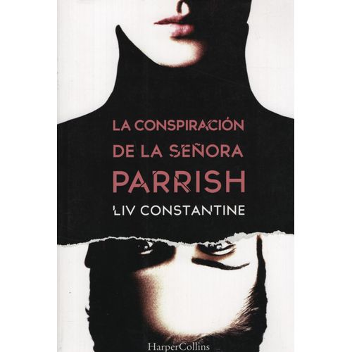 LA CONSPIRACIÓN DE LA SEÑORA PARRISH - CONSTANTINE