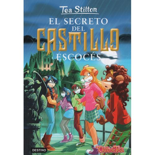 EL SECRETO DEL CASTILLO ESCOCES - TEA STILTON 9