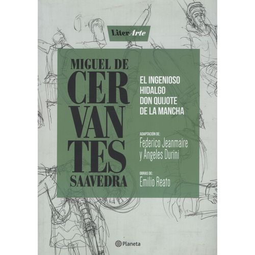 EL INGENIOSO HIDALGO DON QUIJOTE DE LA MANCHA