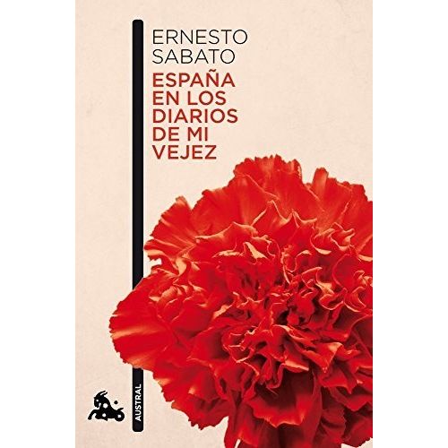 ESPAÑA EN LOS DIARIOS DE MI VEJEZ