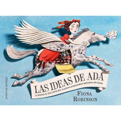 LAS IDEAS DE ADA - FIONA ROBINSON
