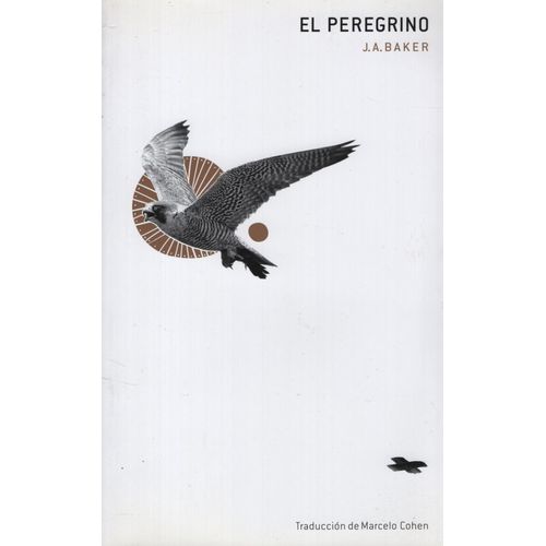 EL PEREGRINO (2DA EDICION.) - J.A. BAKER