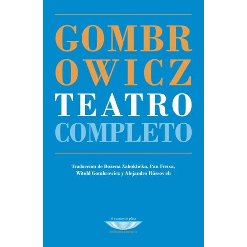 TEATRO COMPLETO - WITOLD GOMBROWICZ