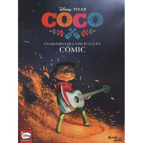 COCO. LA HISTORIA DE LA PELÍCULA EN CÓMIC