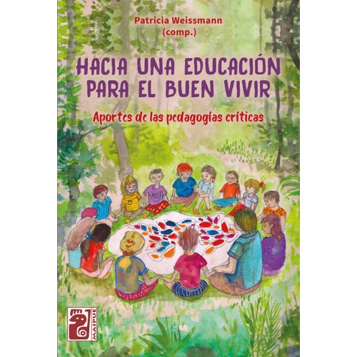 HACIA UNA EDUCACION PARA EL BUEN VIVIR HACIA UNA EDUCACION PARA EL BUEN VIVIR