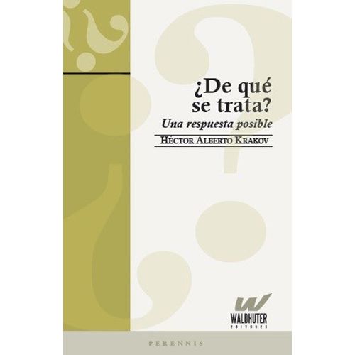 DE QUE SE TRATA? - UNA RESPUESTA POSIBLE - KRAKOV