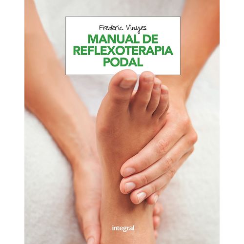 MANUAL DE REFLEXOTERAPIA PODAL