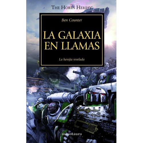 LA GALAXIA EN LLAMAS - LA HEREJIA REVELADA - LA HEREJIA DE H