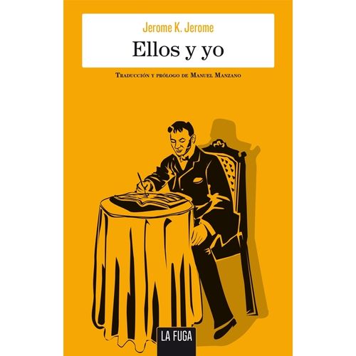 ELLOS Y YO - JEROME K. JEROME