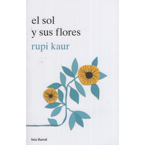 EL SOL Y SUS FLORES