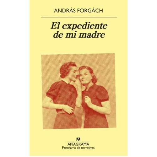EL EXPEDIENTE DE MI MADRE