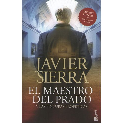 EL MAESTRO DEL PRADO Y LAS PINTURAS PROFETICAS - JAVIER SIER