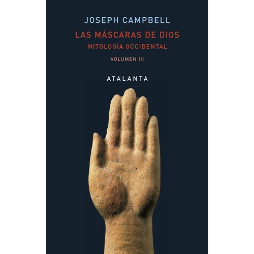 LAS MASCARAS DE DIOS - MITOLOGIA OCCIDENTAL - J. CAMPBELL