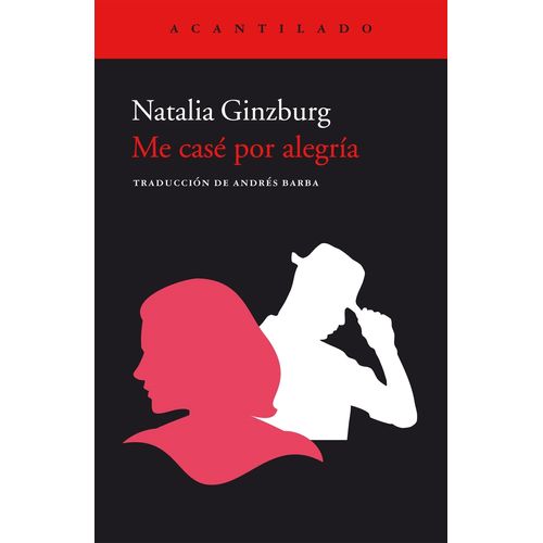 ME CASE POR ALEGRIA - NATALIA GINZBURG