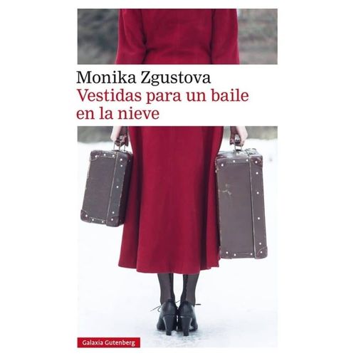 VESTIDAS PARA UN BAILE EN LA NIEVE - MONIKA ZGUSTOVA