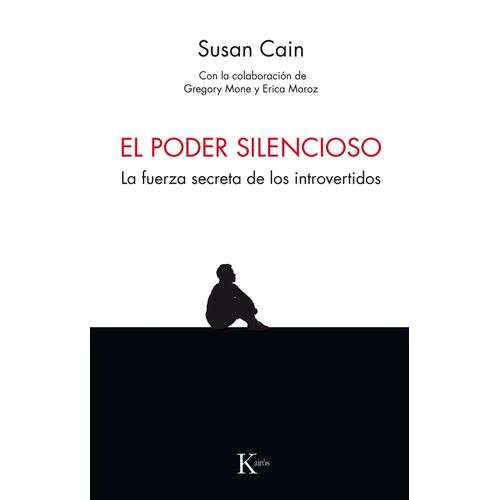 EL PODER SILENCIOSO - SUSAN CAIN