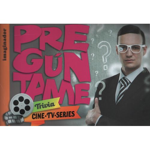 PREGUNTAME CINE, TV, SERIES - TRIVIA - IMAGINADOR PREGUNTAME CINE, TV, SERIES - TRIVIA - IMAGINADOR