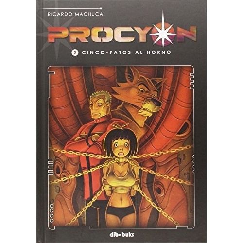 PROCYON 2 - CINCO - PATOS AL HORNO - RICARDO MACHUCA