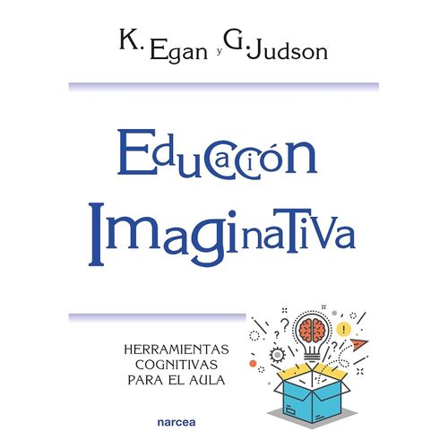 EDUCACION IMAGINATIVA - HERRAMIENTAS COGNITIVAS PARA EL AULA