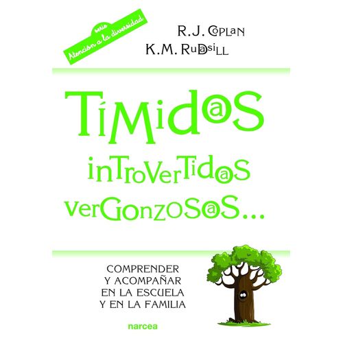 TIMIDOS INTROVERTIDOS VERGONZOSOS - ROBERT J. COPLAN