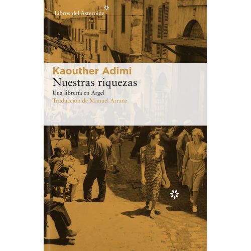 NUESTRAS RIQUEZAS - KAOUTHER ADIMI
