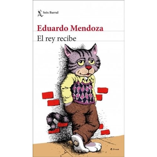 EL REY RECIBE - EDUARDO MENDOZA