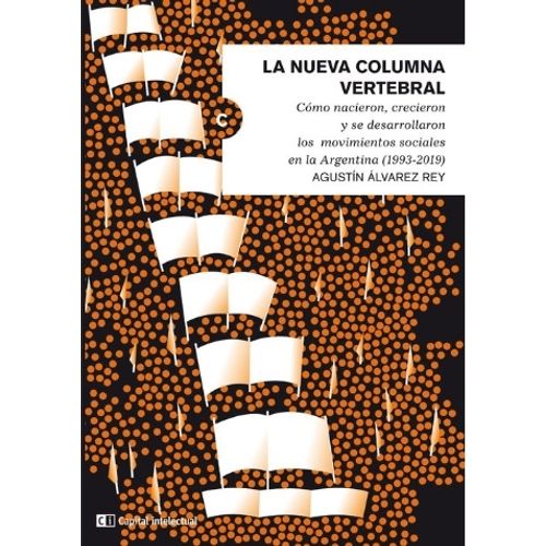 LIBRO LA NUEVA COLUMNA VERTEBRAL - AGUSTIN ALVAREZ REY