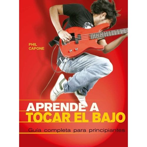 APRENDE A TOCAR EL BAJO - PHIL CAPONE