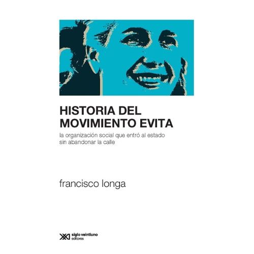 HISTORIA DEL MOVIMIENTO EVITA