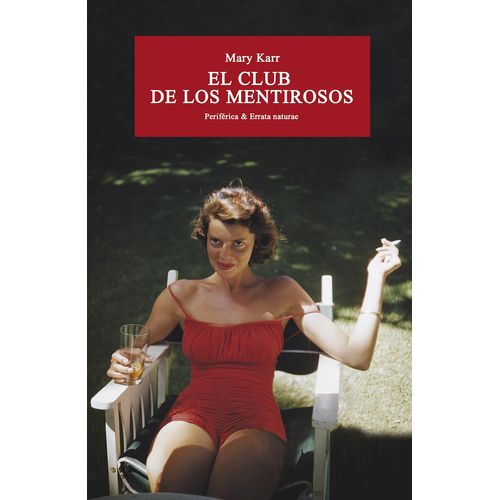 EL CLUB DE LOS MENTIROSOS - KARR MARY
