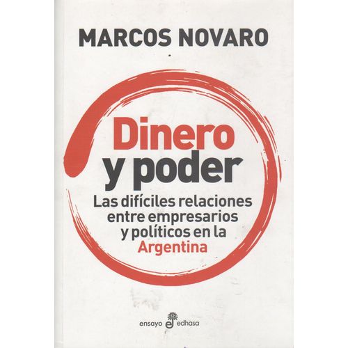 DINERO Y PODER - CARLOS NOVARO