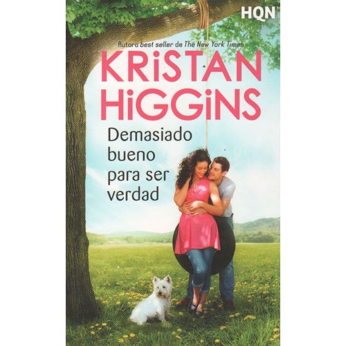 DEMASIADO BUENO PARA SER VERDAD - KRISTAN HIGGINS