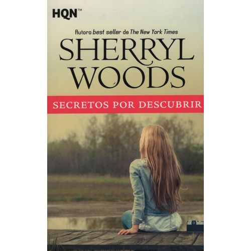 SECRETOS POR DESCUBRIR - SHERRYL WOODS