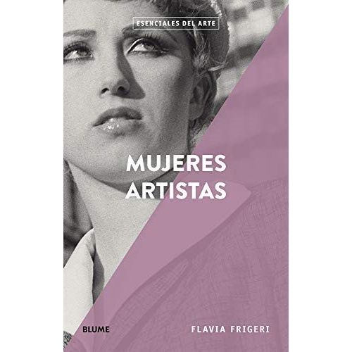 MUJERES ARTISTAS - FLAVIA FRIGERI
