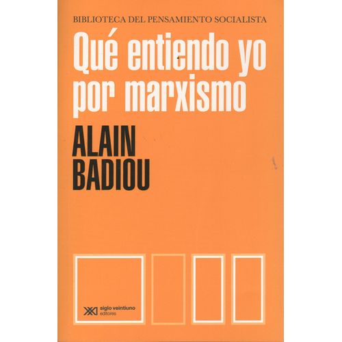 QUE ENTIENDO YO POR MARXISMO?