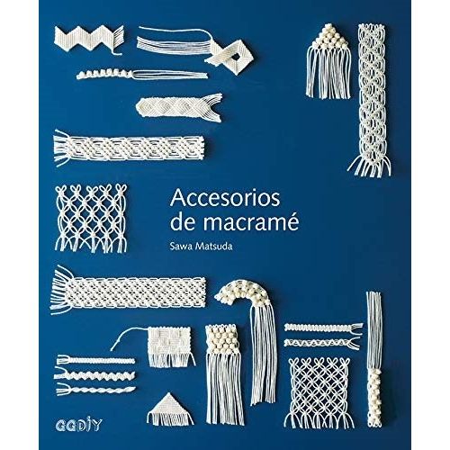 LIBRO ACCESORIOS DE MACRAME