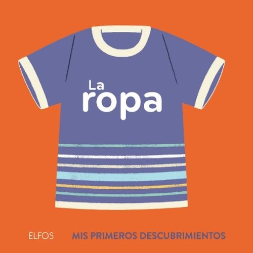 LA ROPA - PRIMEROS DESCUBRIMIENTOS