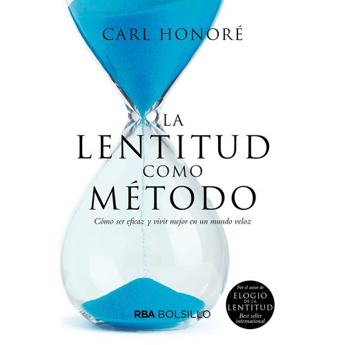 LA LENTITUD COMO MÉTODO