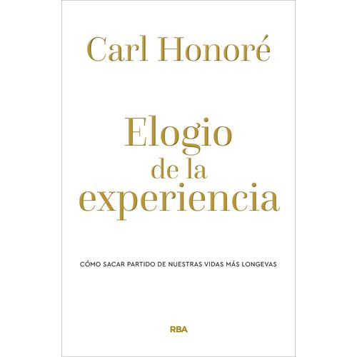 ELOGIO DE LA EXPERIENCIA